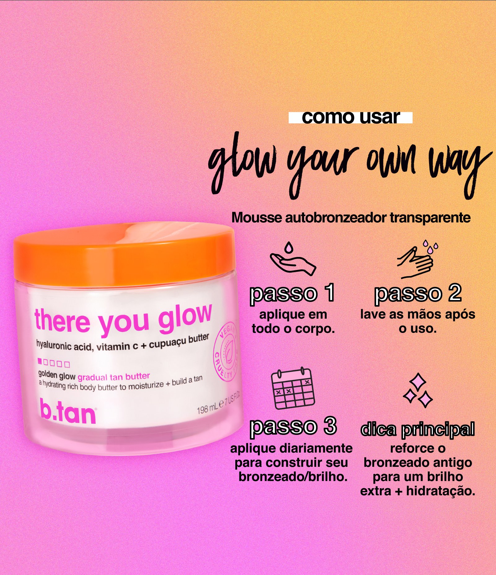 Manteiga Corporal Autobronzeadora Tan Butter There You Glow 198ml B.Tan 190g 5