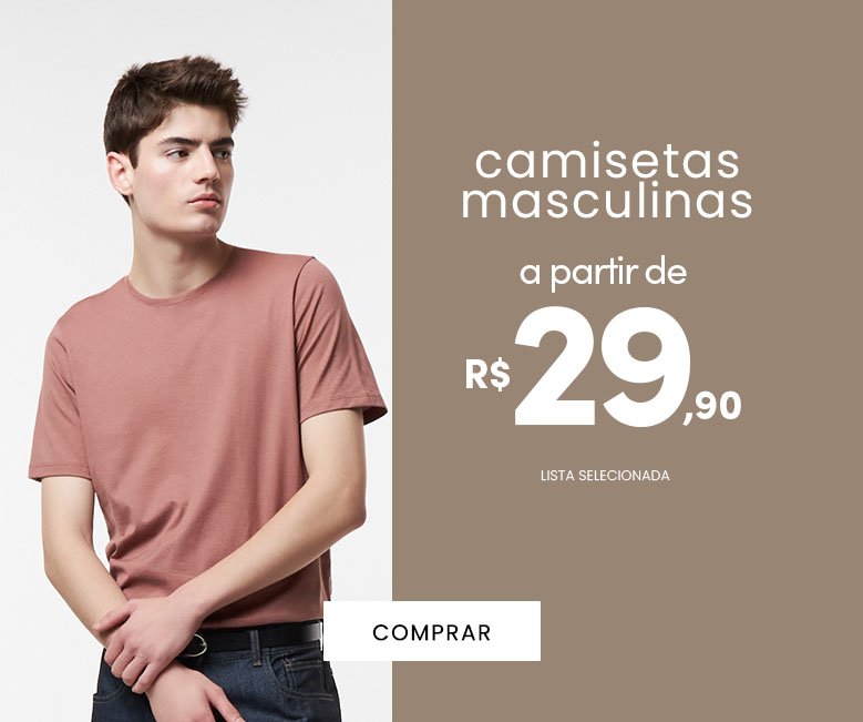 seleção de camisetas masculinas a partir de R$ 29,90*