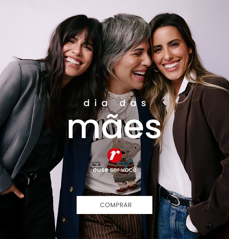 os melhores presentes para o Dia das Mães é na Renner