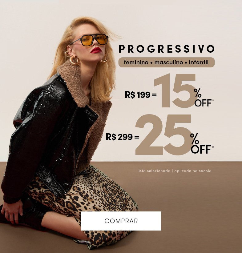 seleção com R$ 199 = 15%, R$ 299 = 25% OFF