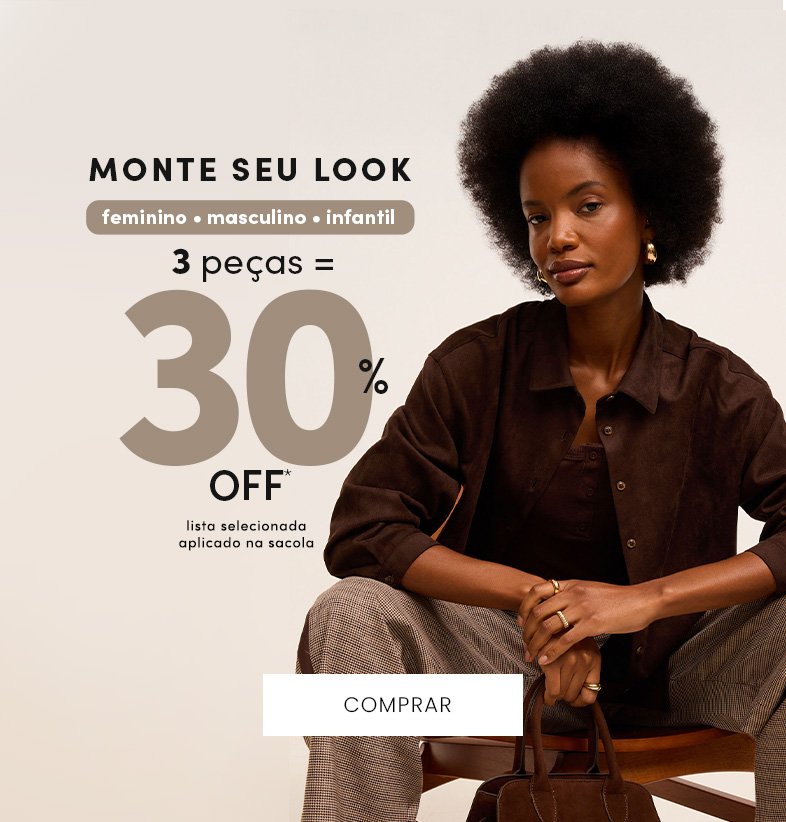 seleção com leve 3 e ganhe 30% OFF extra