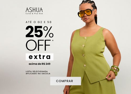 25% extra acima de R$ 249 em toda a seleção