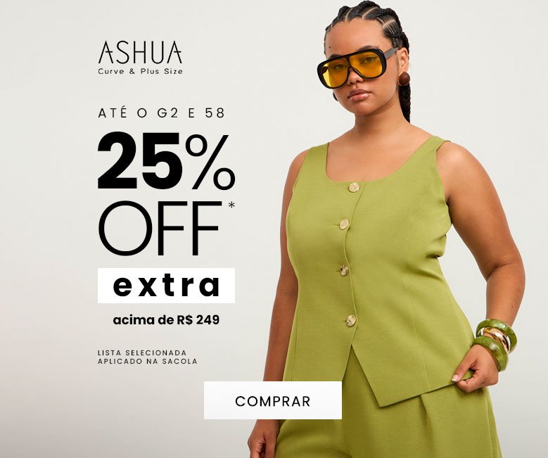 25% extra acima de R$ 249 em toda a seleção