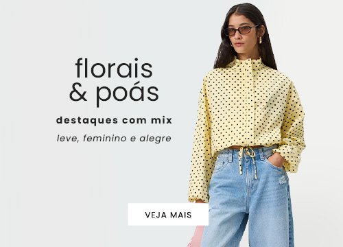 novidades femininas com florais e poás