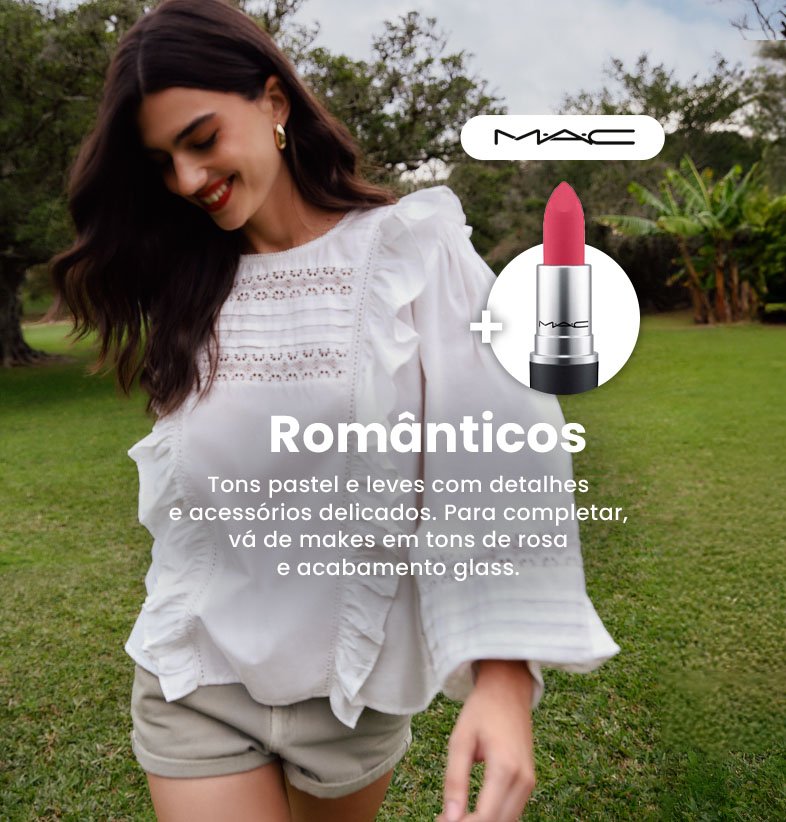 novidades com estilo romântico e makes MAC