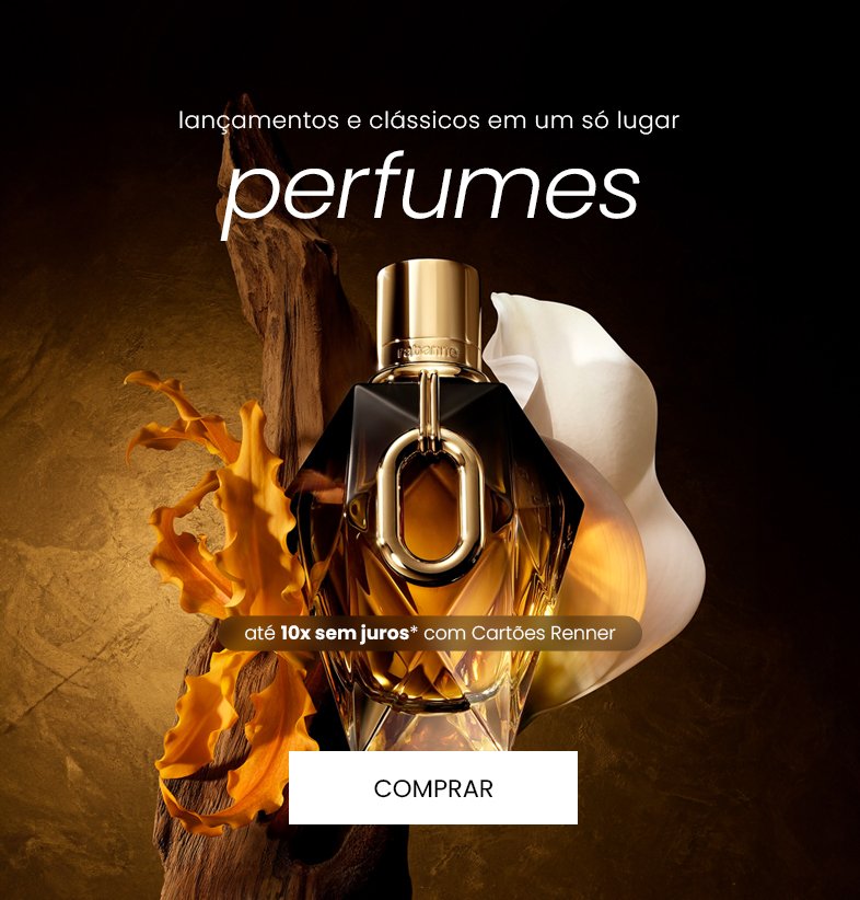os perfumes mais desejados estão na Renner