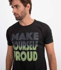 Camiseta Esportiva Estampa Make Yourself Proud 