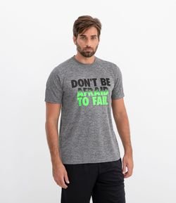 Camiseta Esportiva com Lettering Don't Be Afraid to Fail