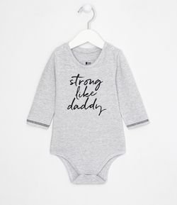 Body Infantil Estampa Strong Like Daddy - Tam 0 a 18 meses