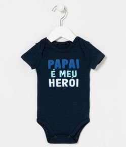 Body Infantil com Estampa Papai é Meu Herói - Tam 0 a 18 meses