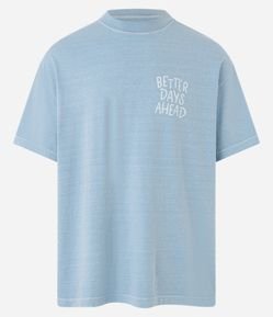 Camiseta Alongada em Algodão e com Estampa Better Days Ahead