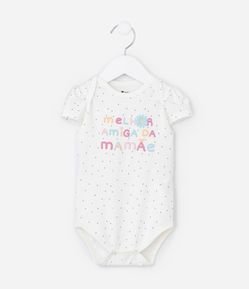 Body Infantil com Lettering Melhor Amiga da Mamãe - Tam RN a 18 meses